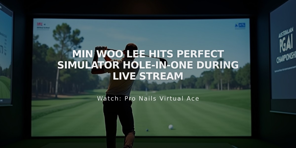 Min Woo Lee Hits Perfect Simulator Hole-In-One During Live Stream