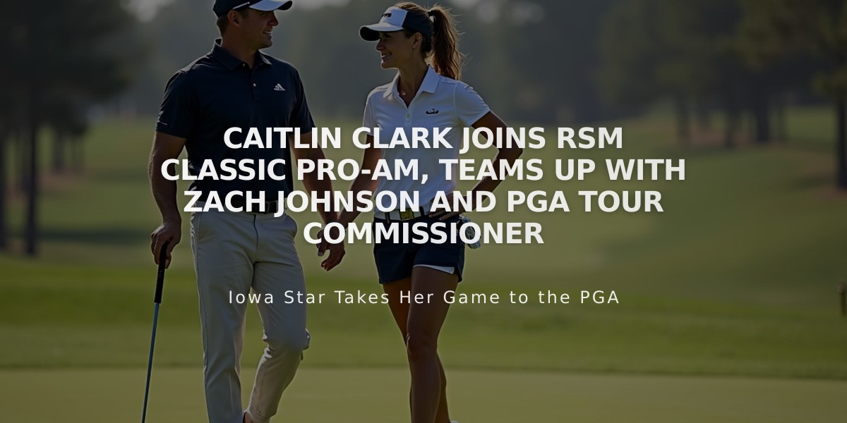 Caitlin Clark Joins RSM Classic Pro-Am, Teams Up with Zach Johnson and PGA Tour Commissioner