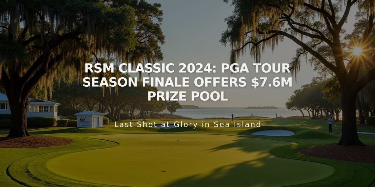 RSM Classic 2024: PGA Tour Season Finale Offers $7.6m Prize Pool