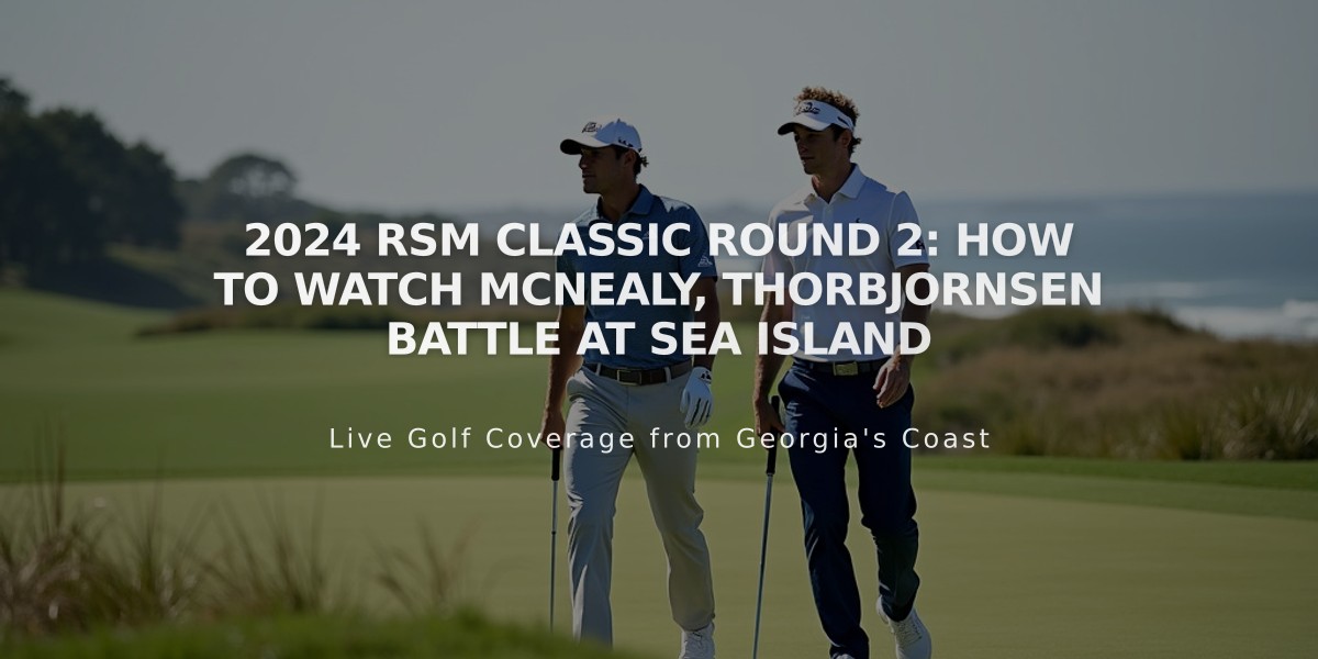 2024 RSM Classic Round 2: How to Watch McNealy, Thorbjornsen Battle at Sea Island