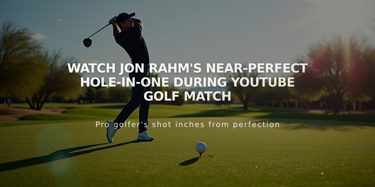 Watch Jon Rahm's Near-Perfect Hole-In-One During YouTube Golf Match