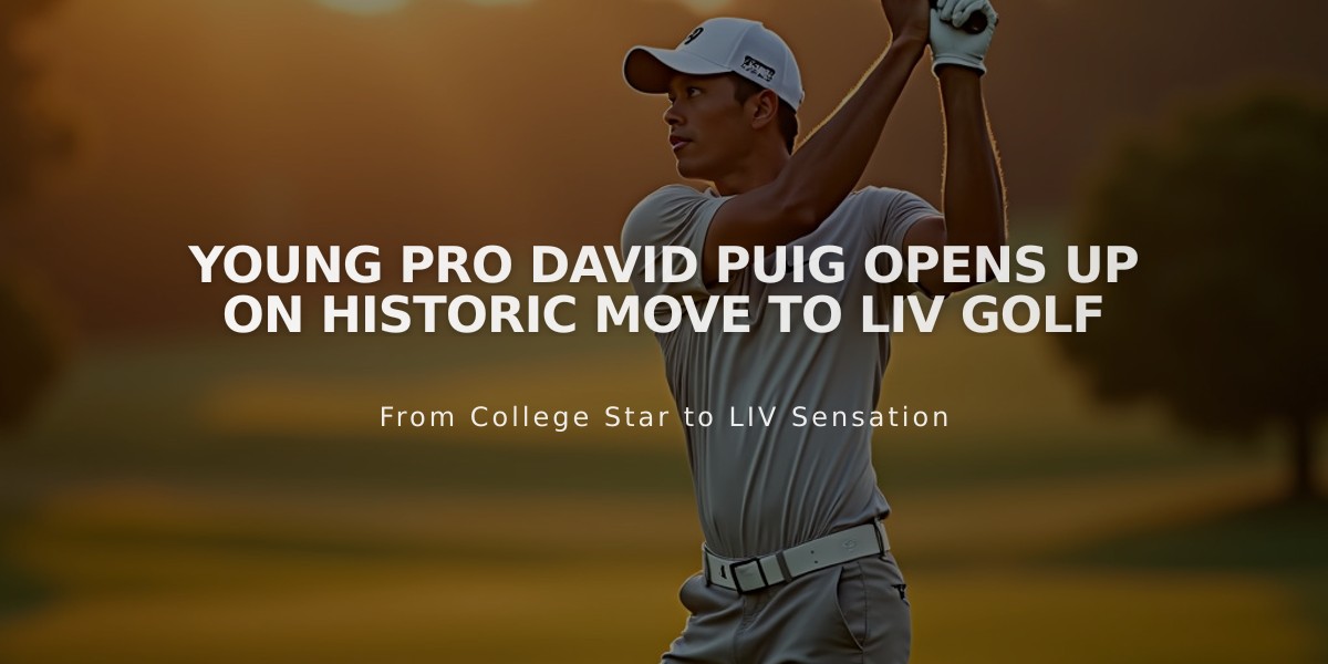 Young Pro David Puig Opens Up on Historic Move to LIV Golf