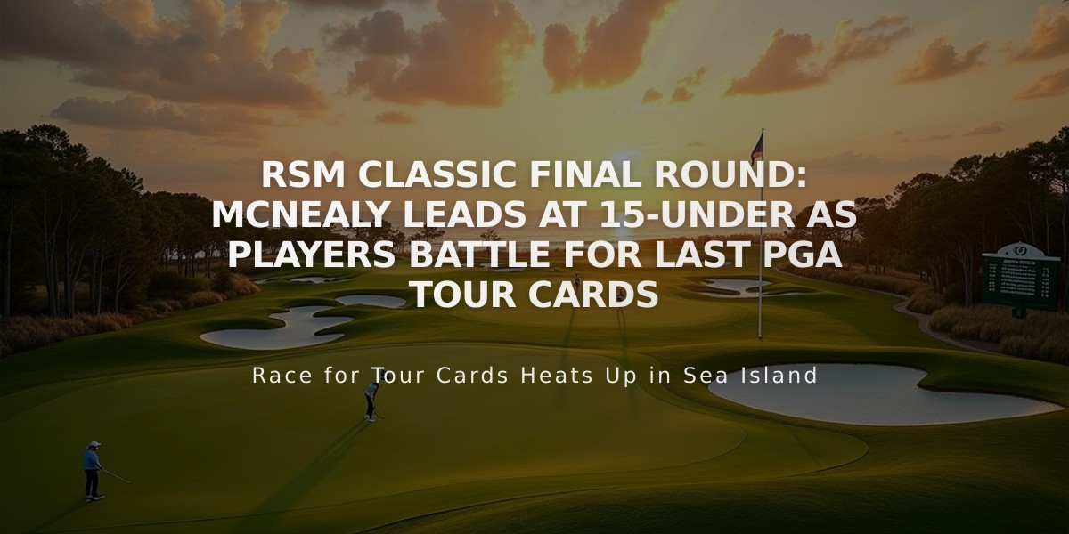 RSM Classic Final Round: McNealy Leads at 15-Under as Players Battle for Last PGA Tour Cards